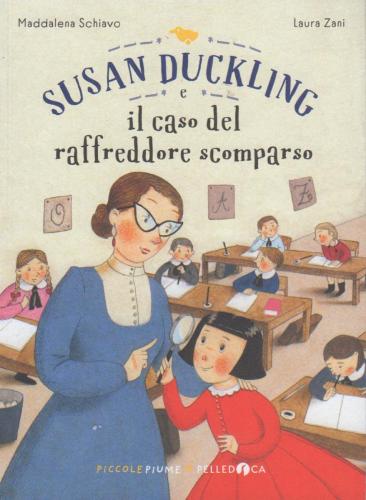 Susan Duckling e il caso del raffreddore scomparso